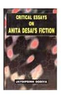 Critical Essays On Anita Desa's Fiction