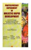 Participatory Experiements in Holistic Rapid Development: Succesful Strategies for Empowerment of Women, Regulation of Fertillity and Rural Development