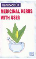 Handbook On Medicinal Herbs With Uses