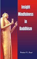 Insight Mindfulness in Buddhism