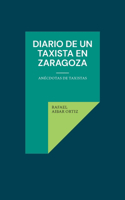 Diario de un taxista en Zaragoza