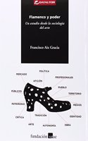 Flamenco y poder : un estudio desde la sociologia del arte (Datautor)