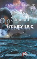 Cien mil Venecias (Libros Mablaz) (Spanish Edition)
