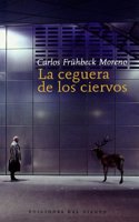 La ceguera de los ciervos (Viento Abierto) (Spanish Edition)