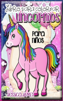 Libro para Colorear Unicornios para Niños: Libro para colorear de unicornios para niñas - Libro para colorear de unicornios para niños - Libro para colorear de rotuladores para niños - Libro 