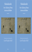 Shinkokinshu (2 vols): New Collection of Poems Ancient and Modern(47 Brill's Japanese Studies Library)