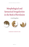 Morphological and Syntactical Irregularities in the Book of Revelation