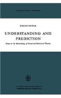 Understanding and Prediction