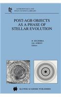 Post-Agb Objects as a Phase of Stellar Evolution