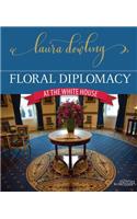 Floral Diplomacy