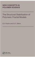 The Structural Stabilization of Polymers: Fractal Models
