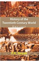 History of the Twentieth Century World (1900-1945) {1st Vol.}