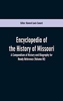 Encyclopedia of the History of Missouri