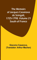 Memoirs of Jacques Casanova de Seingalt, 1725-1798. Volume 21