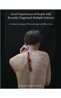 Lived Experiences of People with Recently Diagnosed Multiple Sclerosis