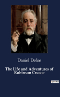 Life and Adventures of Robinson Crusoe