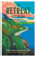 Retreat: A Lighthearted and Humorous Story About a Soul Searching Pastor