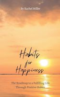 Habits for Happiness