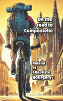 On the road to Compostelle