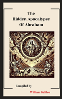The Hidden Apocalypse Of Abraham