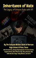 Inheritance of Hate: The Legacy of Division Ends with US!