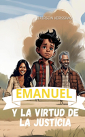 Emanuel y la Virtud de la Justicia