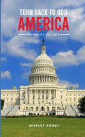 Turn Back to God America