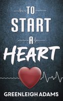 To Start a Heart