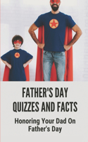 Father's Day Quizzes And Facts