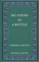 MS. Found in a Bottle - Original Edition