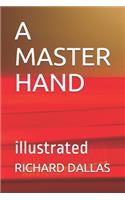 A Master Hand