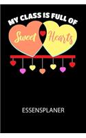 My class is full of sweet hearts - Essensplaner: Wochenplaner für eine gesunde Küche - perfekt zum Tracken oder Vorausplanen geeignet!