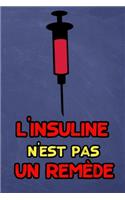 L'insuline n'est pas un remède: suivi de diabète sur 2 ans - 1 page par semaine (Carnet Suivi Diabete)