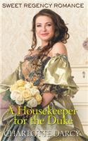 Housekeeper for the Duke