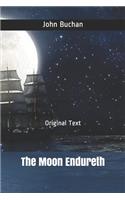 The Moon Endureth