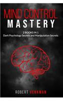Mind Control Mastery 2 Books in 1
