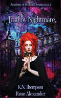 Trial By Nightmare