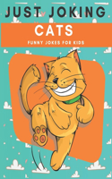 just joking cats funny jokes for kids