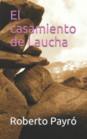El casamiento de Laucha