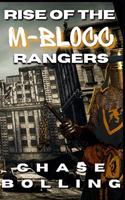 Rise of the M-Blocc Rangers: A Thrilling Epic Fantasy from the Vanguard