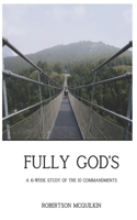Fully God's