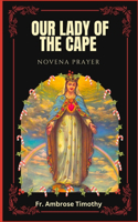 Our Lady of the Cape Novena Prayer: 9 Days Rosary Novena prayers to Our Lady of the Cape