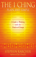 The I Ching Plain and Simple