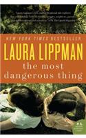 The Most Dangerous Thing