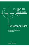 The Grasping Hand: (104 Advances in Psychology)