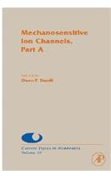 Mechanosensitive Ion Channels, Part a