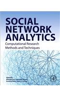 Social Network Analytics: Computational Research Methods and Techniques