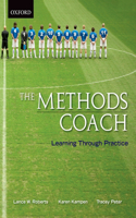 Methods Coach Learning Through Practice