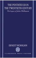 The Pentateuch in the Twentieth Century