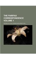 The Fairfax Correspondence Volume 1